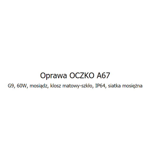 Oprawa OCZKO A67